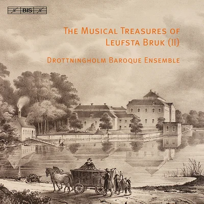 Chamber Music - TARTINI, G.KELLER, G.HANDEL, G.F.ROMAN, J.H.JOHNSEN, H.P. (Leufsta Bruk, Vol. 2) (Drottningholm Baroque Ensemble) 專輯 Nils-Erik Sparf/Niklas Eklund/Drottningholm Baroque Ensemble