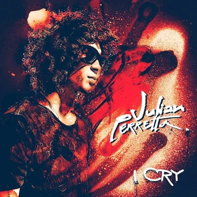 I Cry (Radio Edit) 專輯 Julian Perretta