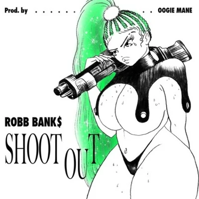 ShootOut xD 专辑 Robb Bank$/Curtis Williams