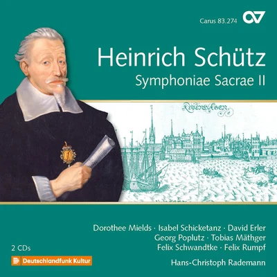 Matthias WinckhlerHans-Christoph RademannGaechinger Cantorey SCHÜTZ, H.: Symphoniae Sacrae II (Complete Recordings, Vol. 18) (Mields, Schicketanz, Erler, Poplutz, Mäthger, Rumpf, Schwandtke, Rademann)