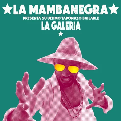 La Galería 專輯 Wilson Viveros/La Mambanegra