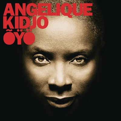 OYO (Deluxe Edition) 专辑 Brian Hughes/Yulara/Angélique Kidjo