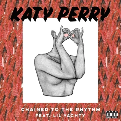 Chained to the Rhythm 專輯 Katy Perry