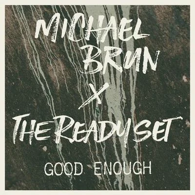 Good Enough 專輯 Michael Brun