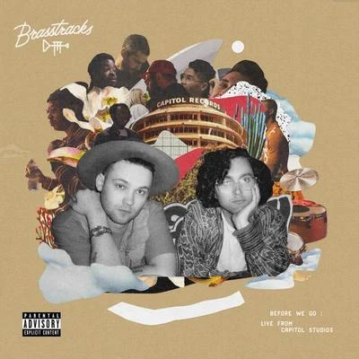 Before We Go: Live From Capitol Studios 专辑 Break Science/Brasstracks