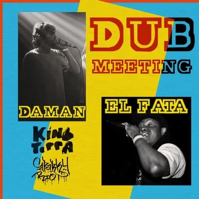 Dub Meeting 专辑 Paco Ten/Filomuzik/Hornsman Coyote/El Fata