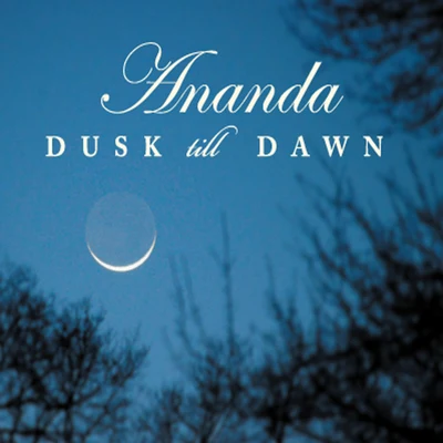 Dusk Till Dawn 專輯 Ananda/Dahu/Craig Pruess/Innellea/Nick Devon