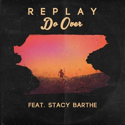 Do Over 專輯 Stacy Barthe/Babyface/A-Type Player/Beyoncé/Justin Bieber