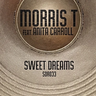 Sweet Dreams 专辑 Morris T