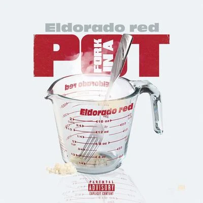 Fork In A Pot 专辑 Eldorado Red