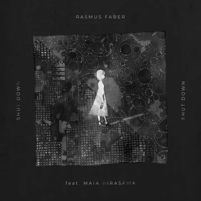 Shut Down 專輯 Rasmus Faber