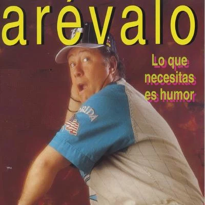 Lo Que Necesitas Es Humor 专辑 Arevalo/Sharlene