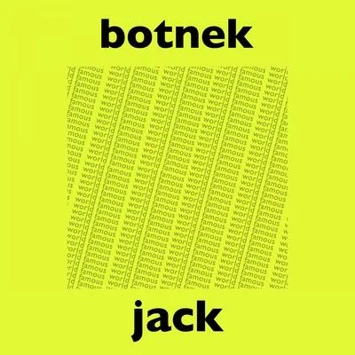 Jack 專輯 I See MONSTAS/BOTNEK/Treovr