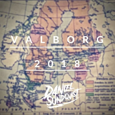 Valborg 2018 专辑 Daniel Sundqvist/AhXon