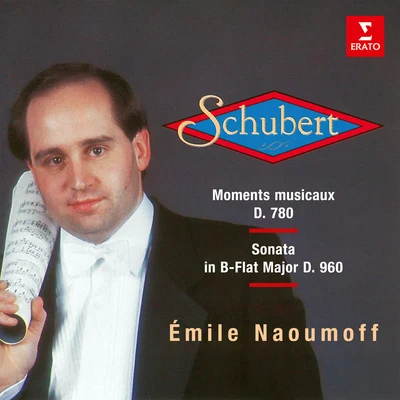 Schubert: Moments musicaux, D. 780 & Piano Sonata No. 21, D. 960 專輯 Emile Naoumoff