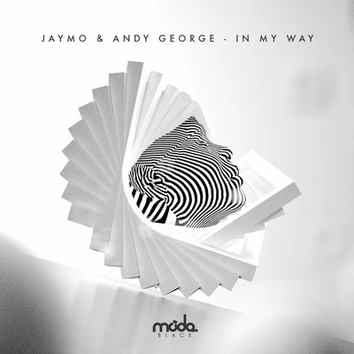 Jaymo & Andy George In My Way