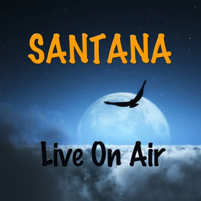 Carlos SantanaShakira Santana Live On Air (Live)