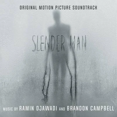 Slender Man (Original Motion Picture Soundtrack) 專輯 Robert Grant LyDecker/Brian Tyler/Ramin Djawadi/Dominik Hauser/Melody Michalski