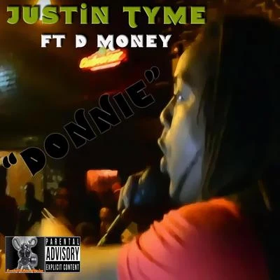 Justin TymeTeflonCanibusRuste JuxxNineBilly Danze of M.O.PR.A. The Rugged MannLil FameRockness Monsta Donnie (feat. D Money)