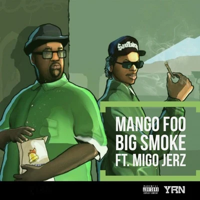 Big Smoke 專輯 Mango Foo/Real Recognize Rio/YRN Murk/Duke Deuce/Playboi Carti