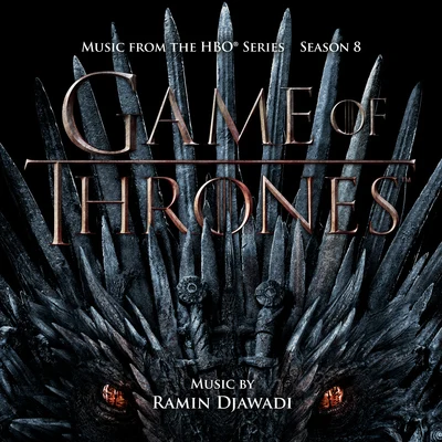 Game Of Thrones: Season 8 (Music from the HBO Series) 專輯 Robert Grant LyDecker/Brian Tyler/Ramin Djawadi/Dominik Hauser/Melody Michalski