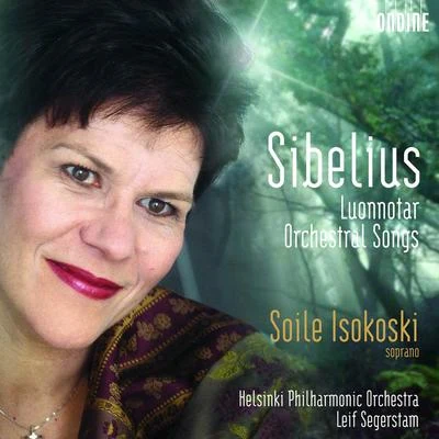 SIBELIUS, J.: Orchestral Songs (Isokoski) 專輯 Soile Isokoski