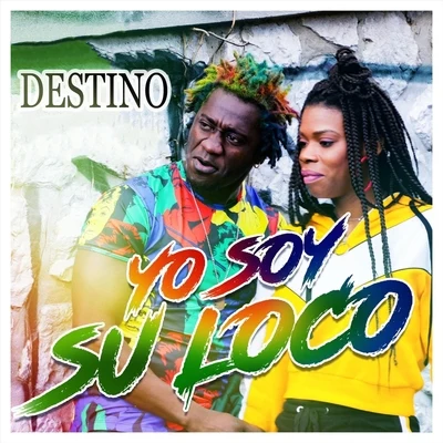 Yo Soy Su Loco 专辑 Fcdeejay/Destino