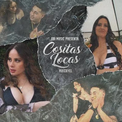 Cositas Locas 專輯 Maickyel/Alex Got