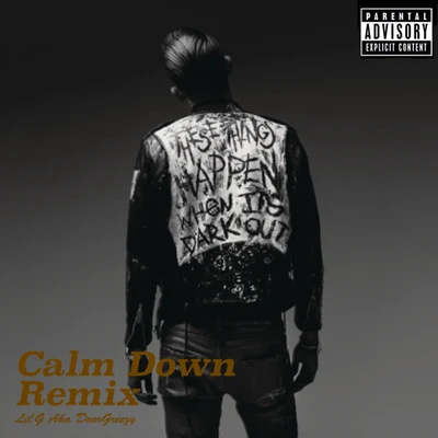 Calm Down (Remix) 專輯 G-loco