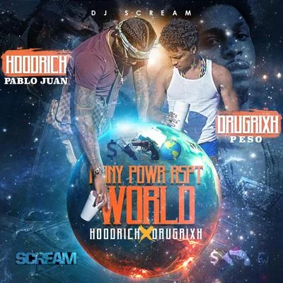 Mony Powr Rspt World 專輯 Hoodrich Pablo Juan/Brodinski