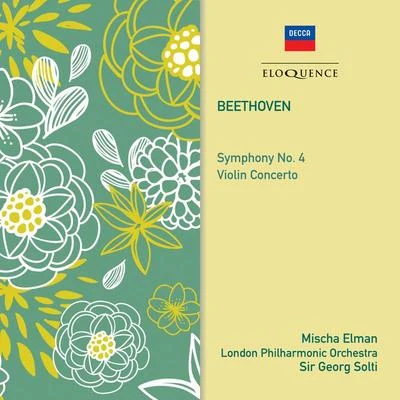 Beethoven: Symphony No.4Violin Concerto 專輯 Sir Georg Solti