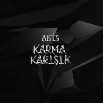 Karma Karışık 专辑 Abis