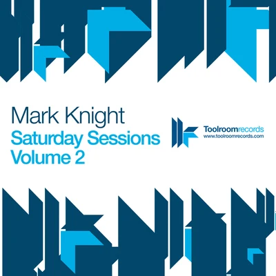 Saturday Sessions Vol 2 專輯 Mark Knight