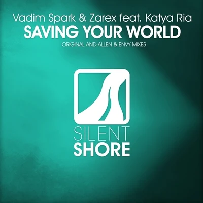 Saving Your World 專輯 Vadim Spark