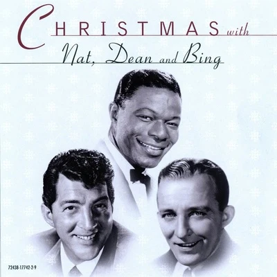 Bing Crosby/Nat King Cole/Dean Martin Christmas With Bing CrosbyNat King ColeDean Martin