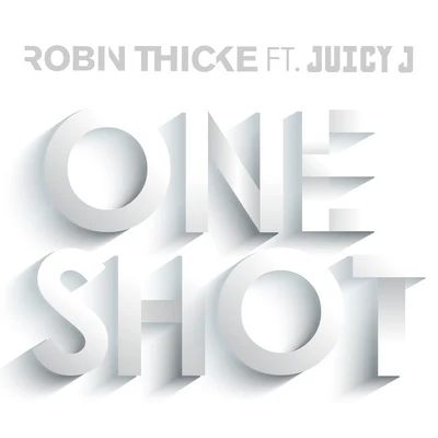 One Shot 專輯 Robin Thicke