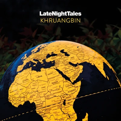 KhruangbinSoul Clap Late Night Tales: Khruangbin