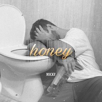 Honey 專輯 Micky