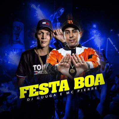 Festa Boa 專輯 Edy Lemond/DJ Lucas Beat/Dj Guuga