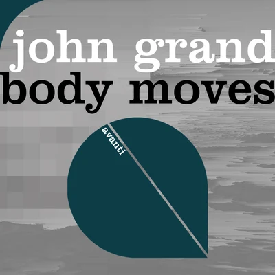 Body Moves 專輯 John Grand