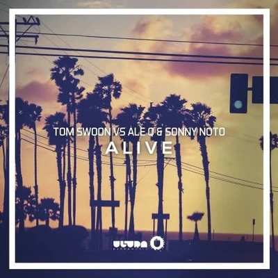 Alive (Radio Edit) 專輯 Tom Swoon