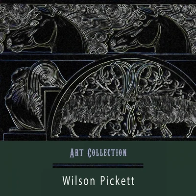 Wilson Pickett Art Collection