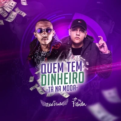 Quem Tem Dinheiro Tá na Moda 專輯 MC L da Vinte/Mc Gury/Talking Dirty