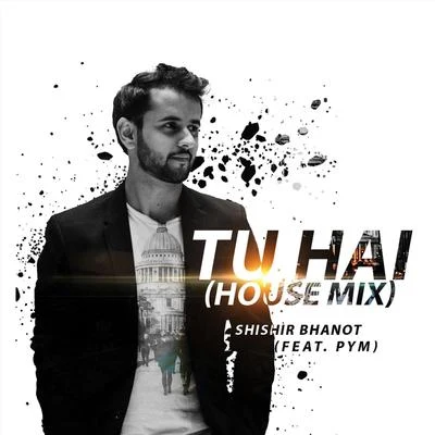 Tu Hai (House Mix) 專輯 Este/Pym