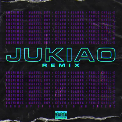 Jukiao Remix 專輯 Juanka/Brray