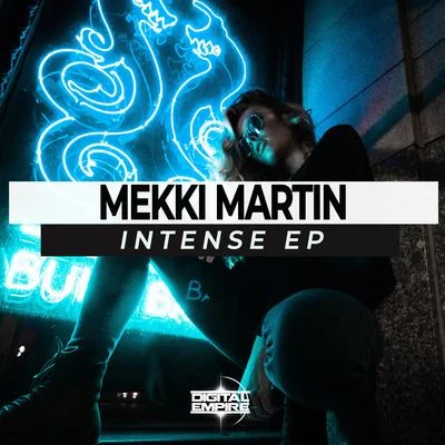 Intense EP 專輯 Mekki Martin/Regi