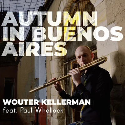 Autumn In Buenos Aries (Producers Edition) 专辑 Wouter Kellerman/KwaZulu-Natal Philharmonic/Angélique Kidjo/The Soweto Gospel Choir