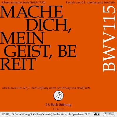 Bachkantate, BWV 115 - Mache dich, mein Geist, bereit 专辑 Rudolf Lutz