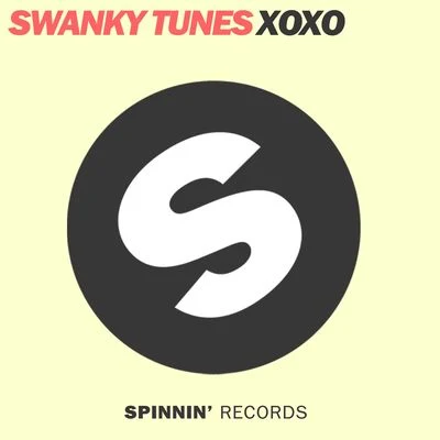 XOXO 專輯 Swanky Tunes/RAIGN