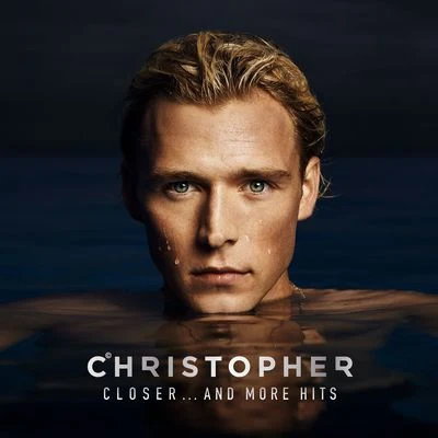 Closer ... And More Hits 专辑 Christopher